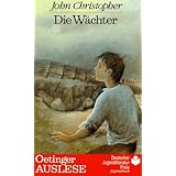 Die Wächter. ( Ab 12 J.)