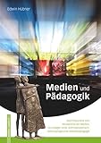 Image de Medien und Pädagogik: Gesichtspunkte zum Verständnis der Medien, Grundlagen einer anthro
