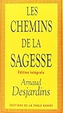 Les chemins de la sagesse - Édition intégrale