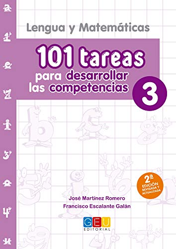 101 tareas para desarrollar las competencias Cuaderno 3 / Editorial GEU / 3º Primaria / Mejora lengua y matemáticas / C