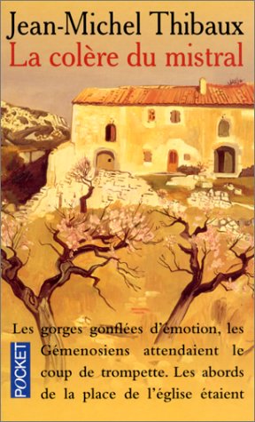 couverture de : La col&egrave;re du mistral