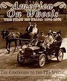 Image de America on Wheels : The First 100 Years: 1896-1996 : The Companion to the Pbs Special