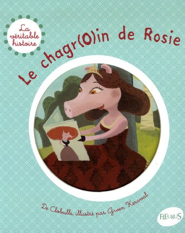couverture de : Le Chagr(O)in de Rosie