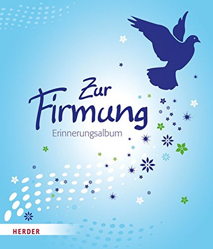 Download Zur Firmung: Erinnerungsalbum Download Zur Firmung: Erinnerungsalbum