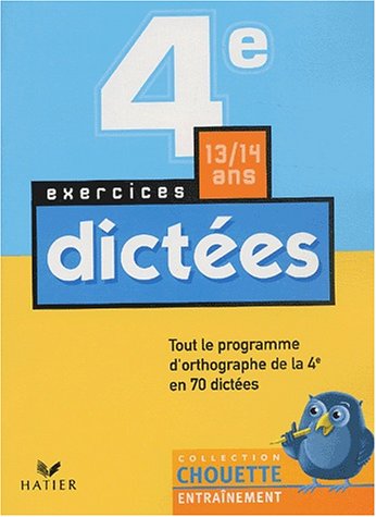 Download Chouette Entraînement : Dictées, 4e - 12-13 ans, exercices Download Chouette Entraînement : Dictées, 4e - 12-13 ans, exercices