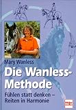 Image de Die Wanless-Methode. Fühlen statt denken - Reiten in Harmonie