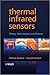 Produktbild Thermal Infrared Sensors: Theory, Optimisation and Practice