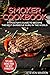 Produktbild Smoker Cookbook: Pitmaster’s Guide To Become The Best Barbecue Guru In The World