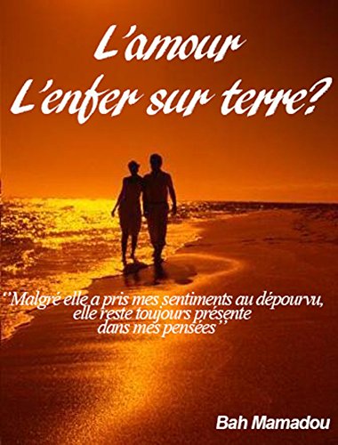 DE L'AMOUR A LA HAINE: Mois après mois, années après années elle a mérité mon amour aujourd'hui elle demeure mon cauchemar