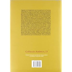 Jaque a la Corona: La cuestión política en las Independencias Iberoamericanas (Amèrica)