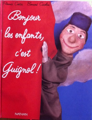Bonjour les enfants, c'est Guignol !