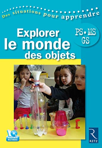 Télécharger Explorer le monde des objets + CD-Rom Francais PDF