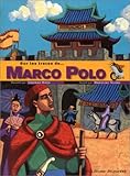 Sur les traces de... Marco Polo