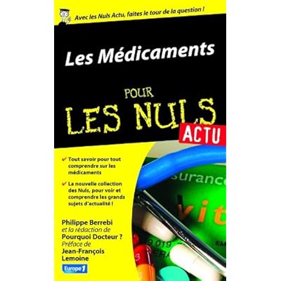 Les médicaments pour les Nuls Actu Les médicaments pour les Nuls Actu