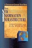 Image de The New Information Infrastructure: Strategies for U.S. Policy