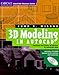 3D Modeling in AutoCAD: Creating and Using 3D Models in AutoCAD 2000 with CDROM: Mastering 3D Design and Drafting with AutoCAD Release 14 (Cadence Magazine AutoCAD Masters) by
