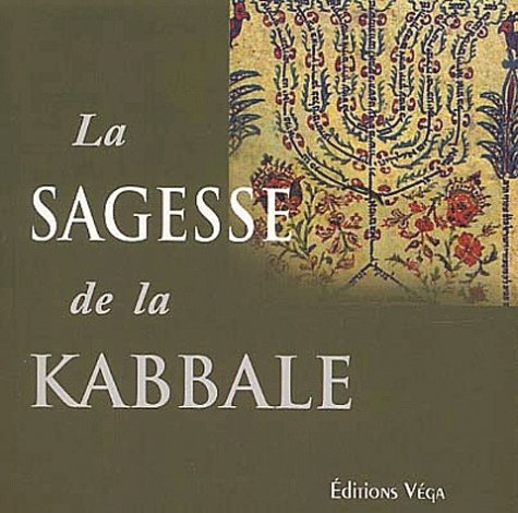 La sagesse de la kabbale francais La sagesse de la kabbale francais