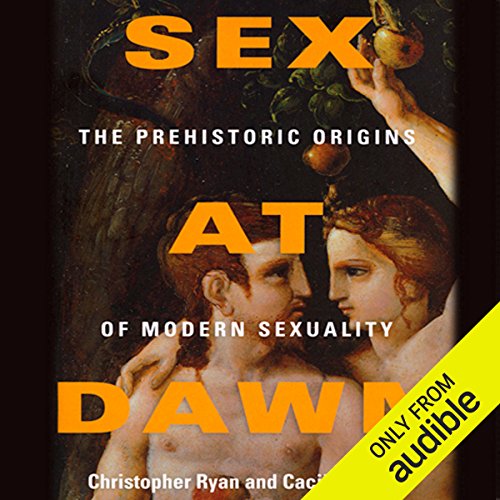 Télécharger Sex at Dawn: How We Mate, Why We Stray, and What It Means for Modern Relationships Livre eBook France