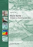 Image de Klare Kante - Schäden an Bauteilen aus Glas.