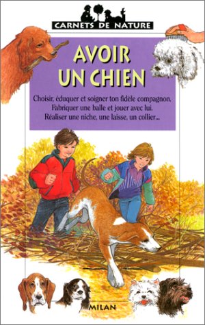 couverture de : Avoir un chien