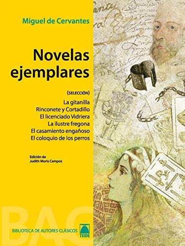 Novelas ejemplaresColección Biblioteca de Autores Clásicos Bachillerato