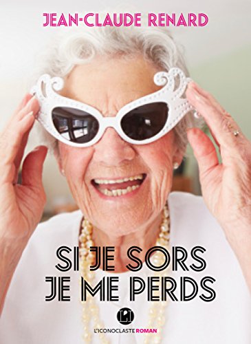 couverture de : Si je sors je me perds