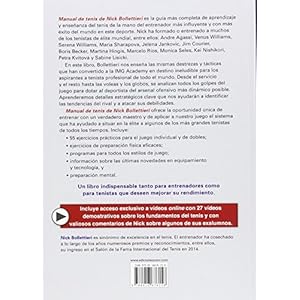Manual de tenis de Nick Bollettieri: La guía más completa de aprendizaje y enseñanza del tenis de la mano d