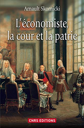 L'Economiste, la cour et la patrie L'Economiste, la cour et la patrie