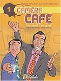 Caméra Café, Tome 1 : T'en veux ? T'en veux ?