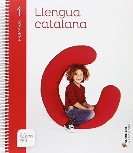 LLENGUA CATALANA 1 PRIMARIA SABER FER