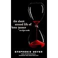 The Short Second Life Of Bree Tanner: An Eclipse Novella By Stephenie Meyer - Twilight Saga - Hardcover