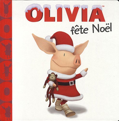 couverture de : Olivia f&ecirc;te No&euml;l