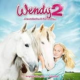 Wendy 2. Das Original-Hörspiel zum Kinofilm: Freundschaft für immer by 