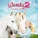 Wendy 2. Das Original-Hörspiel zum Kinofilm: Freundschaft für immer by 