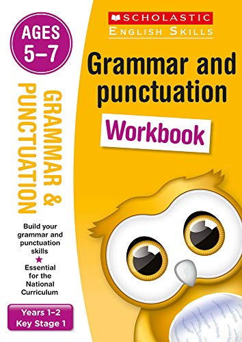 Grammar and punctuation workbook for ages 5 to 7