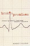 Image de Broken Promises: Fraud by Small Business Health Insurers