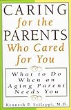 Image de Caring for the Parents Who Cared for You: What to Do When an Aging Parent Needs You