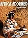 Download AFRICA ADORNED Reader
