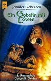 Cover zum Buch Cheysuli-Zyklus: Ein Gobelin mit Löwen