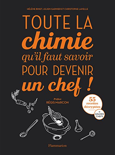 Télécharger Toute la chimie qu'il faut savoir pour devenir un chef ! PDF Fichier Télécharger Toute la chimie qu'il faut savoir pour devenir un chef ! PDF Fichier