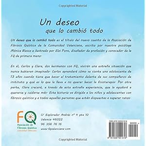 Un deseo que lo cambió todo.