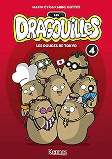 jaquette livre Les dragouilles T04: Les rouges de Tokyo