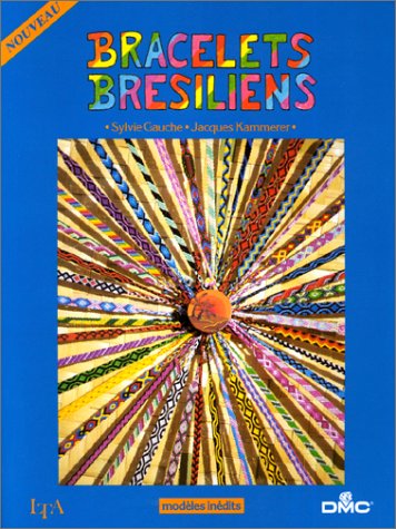 couverture de : Bracelets br&eacute;siliens