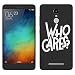Who Cares Xiaomi Redmi Note 3 decal (skin) RS.349.00