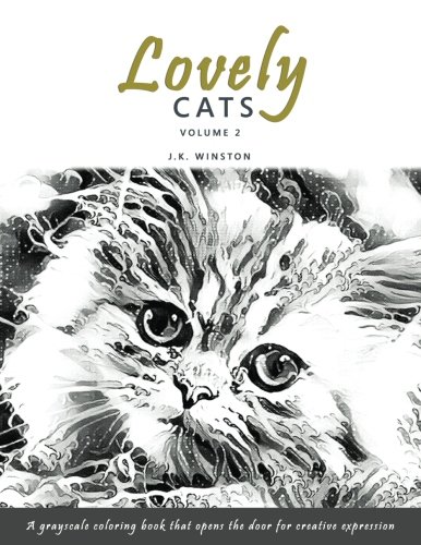 Lovely Cats - A Grayscale Coloring Book that Opens the Door for Creative Expression