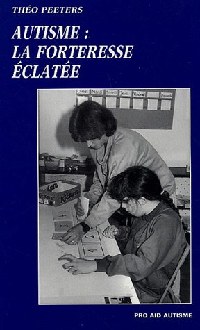Download Autisme : la forteresse éclatée Download Autisme : la forteresse éclatée