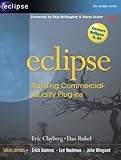 Eclipse: Buildng Commercial Quality Plug in (Esclipse Series) by 