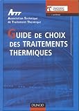 Image de Guide de choix des traitements thermiques