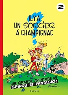 jaquette livre Spirou et Fantasio, tome 2 : Il y a un sorcier à Champignac