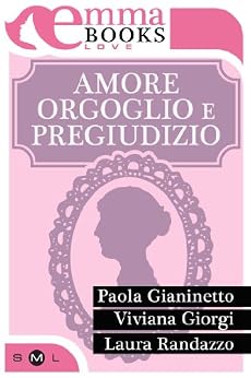 A.A.V.V. - Amore, orgoglio e pregiudizio (2013)